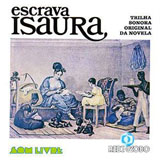 EscravaIsaura-Trilha001